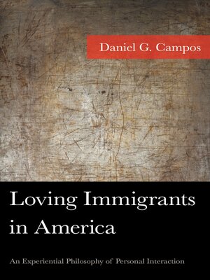 cover image of Loving Immigrants in America